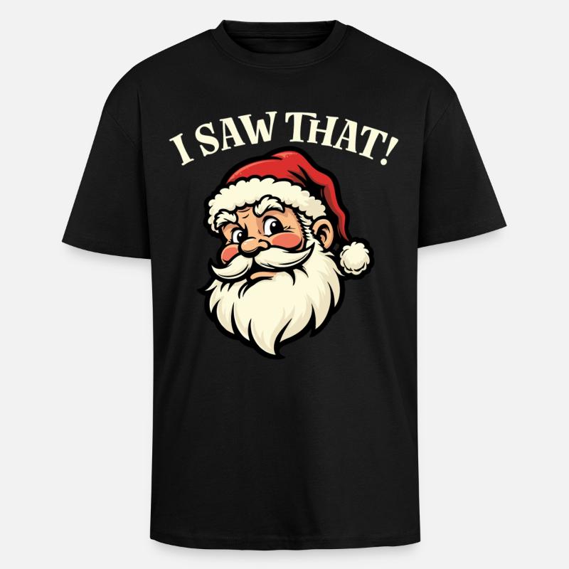 J’ai vu ça - Père Noël - T-shirt unisexe oversize épais - noir