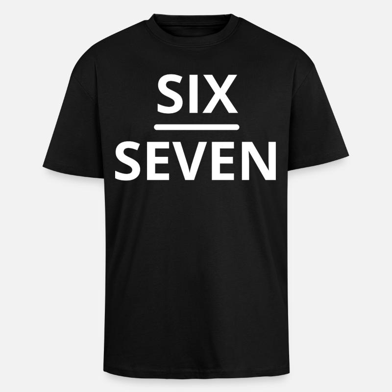Sechs Sieben Meme Design - Oversized Heavyweight Unisex T-Shirt - Schwarz