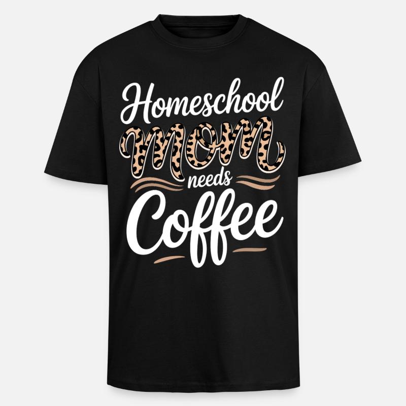 Homeschool-Mutter liebt Kaffee - Oversized Heavyweight Unisex T-Shirt - Schwarz
