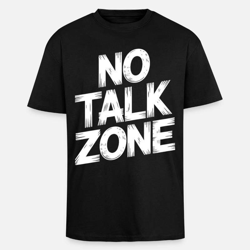 No Talk Zone - Oversized Heavyweight Unisex T-Shirt - Schwarz