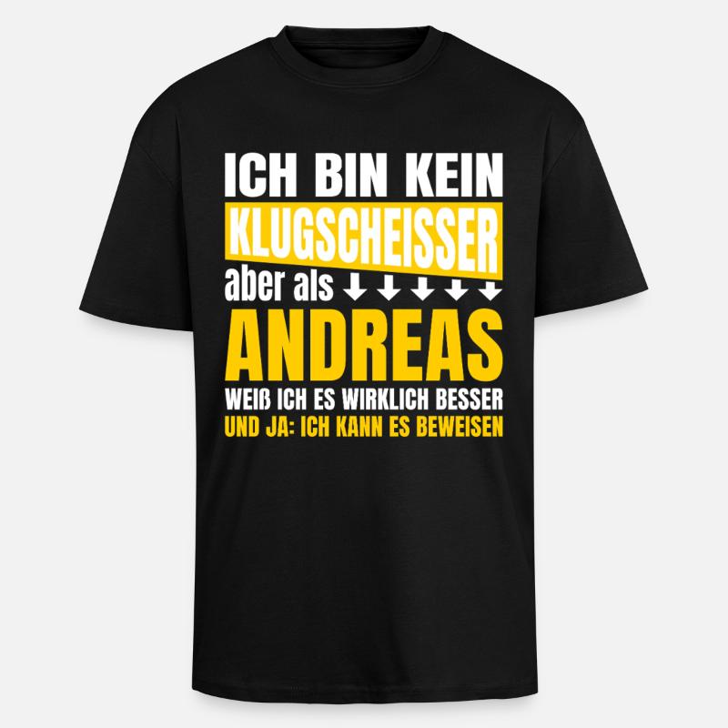 Ich bin kein Klugscheisser Andreas - Oversized Heavyweight Unisex T-Shirt - Schwarz