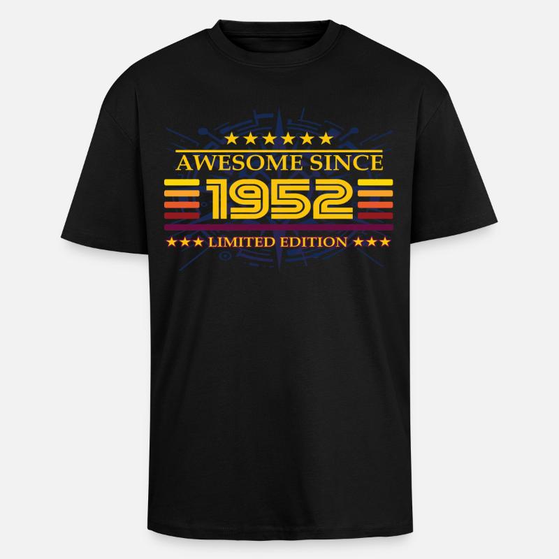 Awesome since 1952 Limited Edition - Oversized Heavyweight Unisex T-Shirt - Schwarz