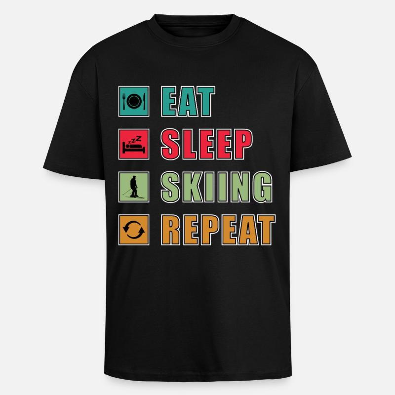 Manger Dormir Répéter le ski - T-shirt unisexe oversize épais - noir