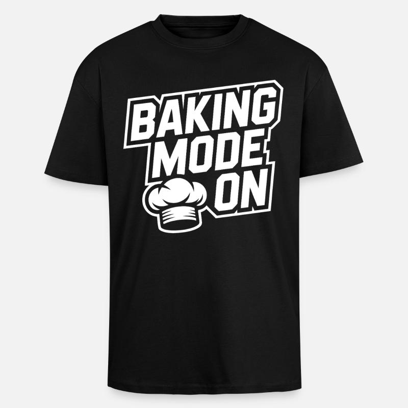 Backmodus An – Küchenhumor Design - Oversized Heavyweight Unisex T-Shirt - Schwarz