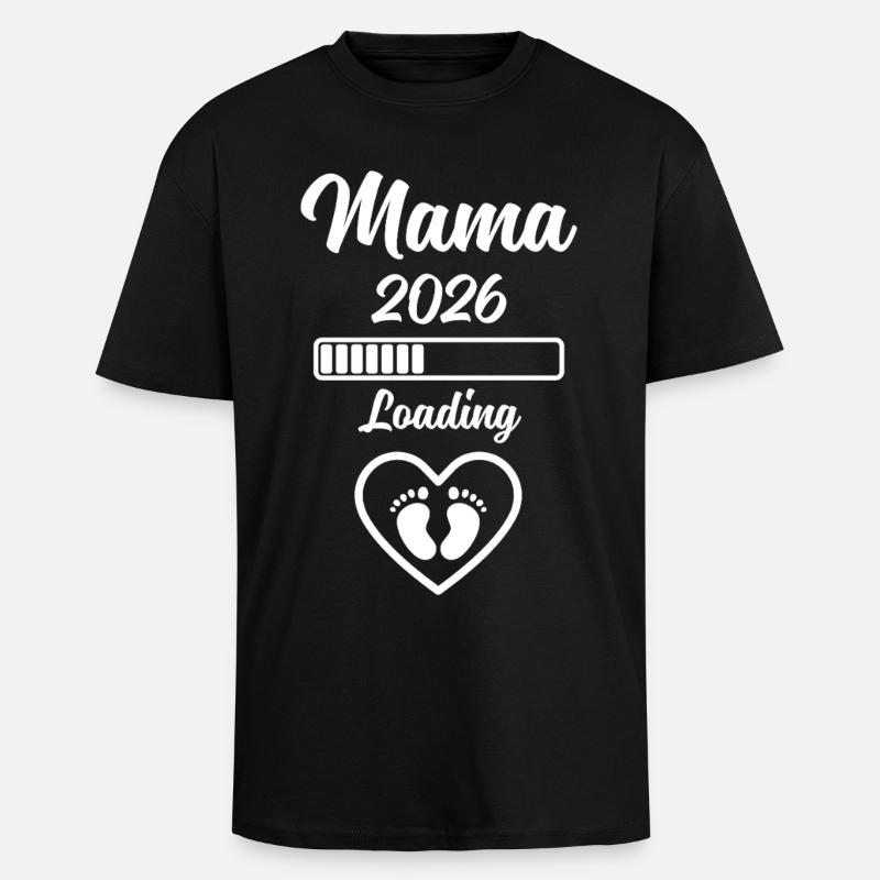 Mama 2026 Loading - Oversized Heavyweight Unisex T-Shirt - Schwarz