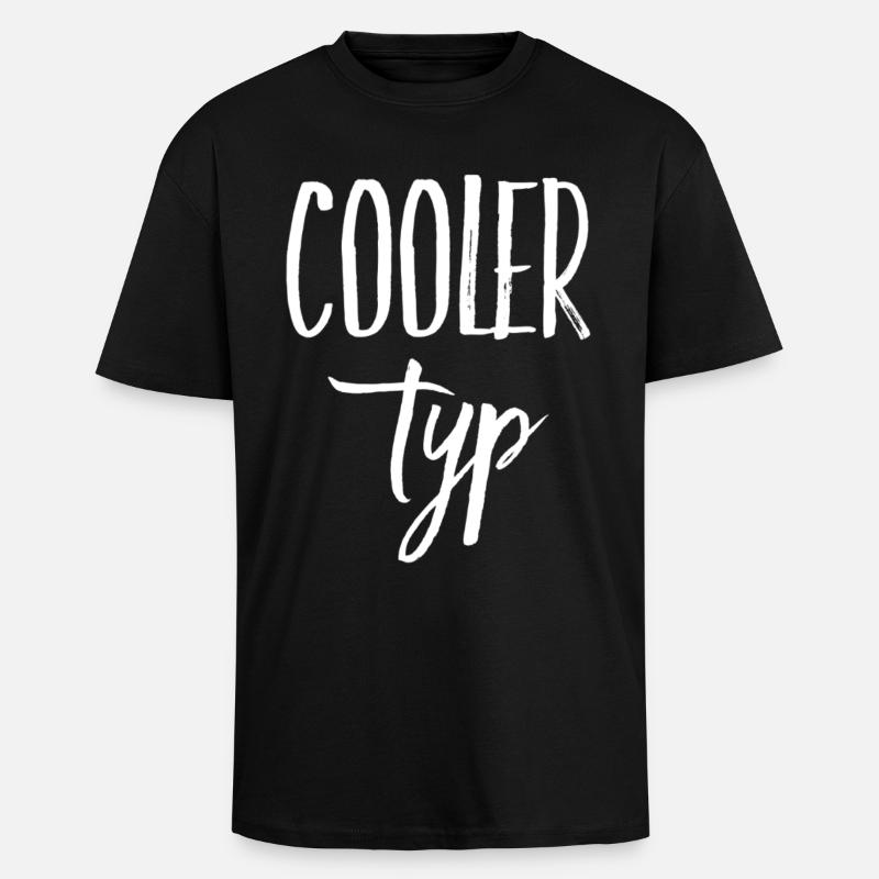 COOLER TYP - Oversized Heavyweight Unisex T-Shirt - Schwarz