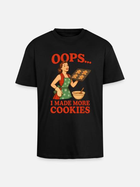 Oops I Made More Cookies - Oversized Heavyweight Unisex T-Shirt - Schwarz