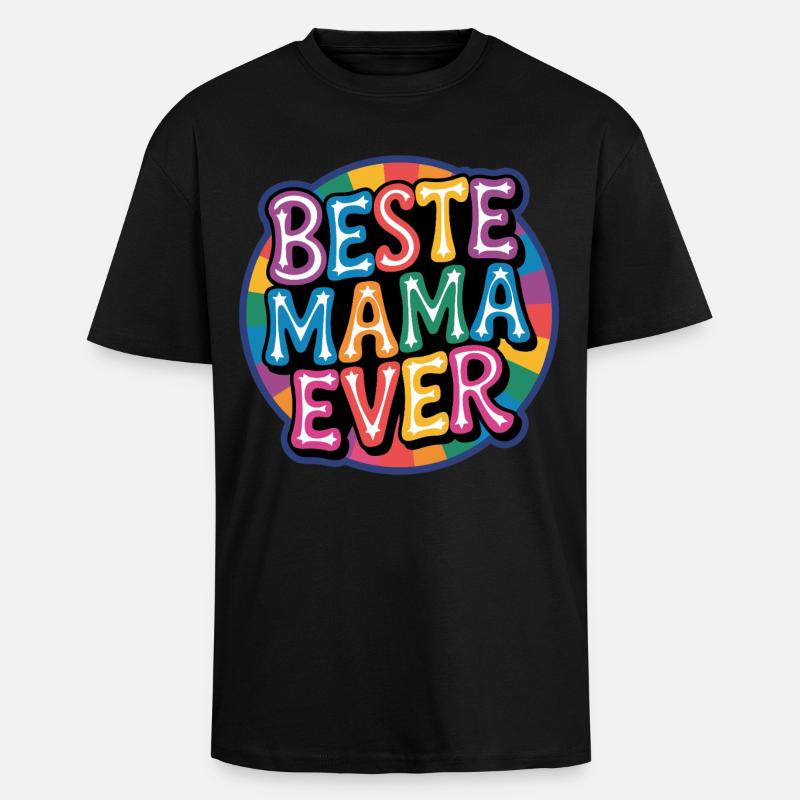 Beste Mama Ever Regenbogen Design - Oversized Heavyweight Unisex T-Shirt - Schwarz