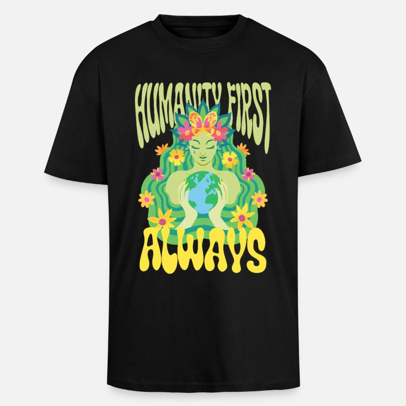 Menschlichkeit Equality Humanity First Always - Oversized Heavyweight Unisex T-Shirt - Schwarz