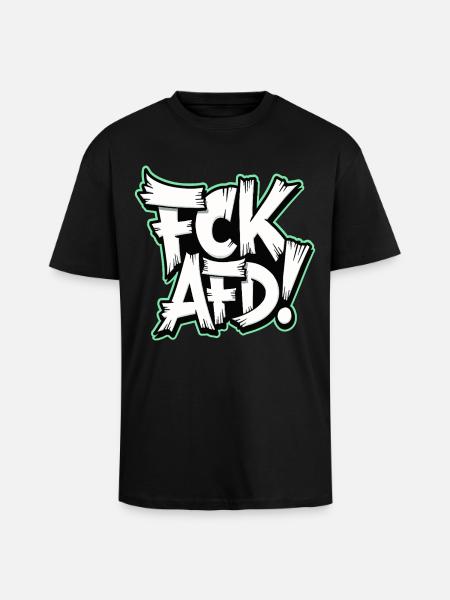 FCK AFD politisches Statement gegen Rechts - Oversized Heavyweight Unisex T-Shirt - Schwarz