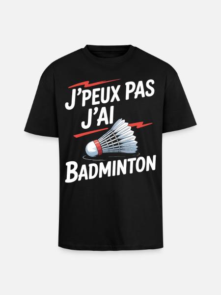 I can't, I have badminton. - Unisex Oversized Heavyweight T-shirt - black