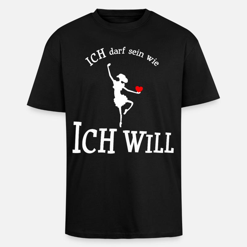 Ich darf sein wie ich will - Oversized Heavyweight Unisex T-Shirt - Schwarz