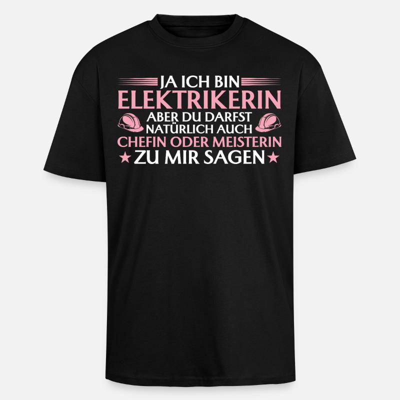 Elekterikerin Chefin oder Meisterin - Handwerkerin - Oversized Heavyweight Unisex T-Shirt - Schwarz
