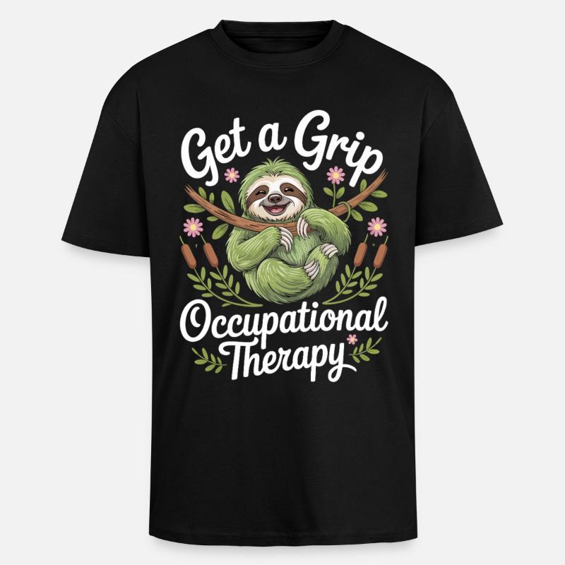 Get a Grip Occupational Therapy Sloth - Oversized Heavyweight Unisex T-Shirt - Schwarz