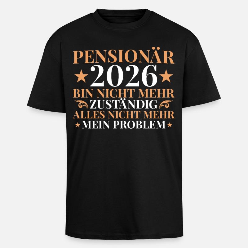 Retraité 2026 Plus responsable - Pension - T-shirt unisexe oversize épais - noir