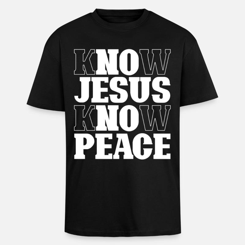 Lettrage Know Jesus Know Peace - T-shirt unisexe oversize épais - noir