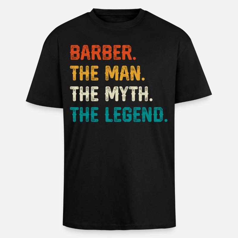 Barber Myth Legend Shirt - Oversized Heavyweight Unisex T-Shirt - Schwarz