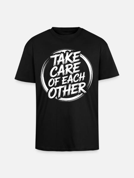 Take care of each other - Unisex Oversized Heavyweight T-shirt - black