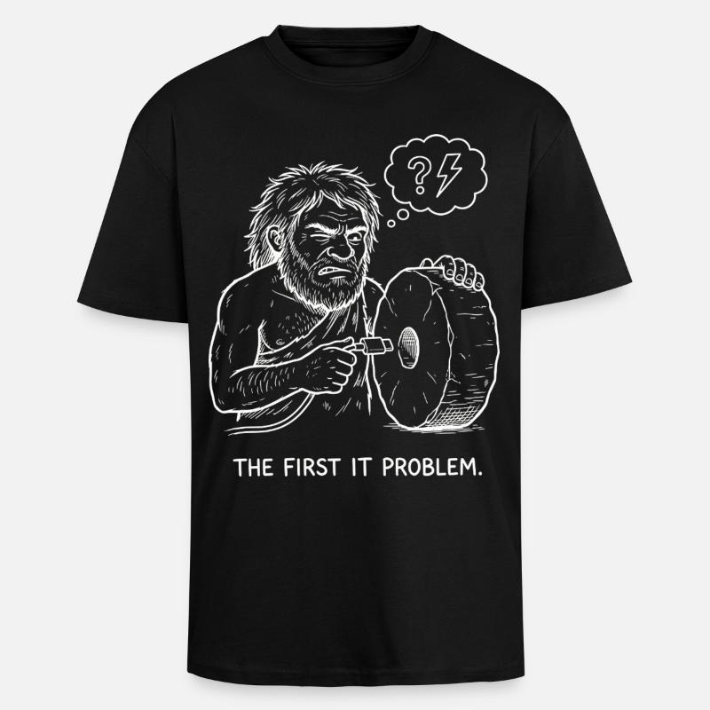 The First IT Problem - Unisex Oversized Heavyweight T-shirt - black