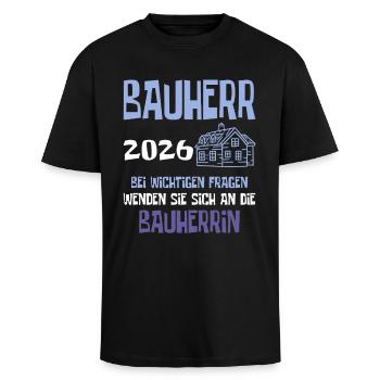 Bauherr 2026 Bauleiter Baustelle Richtfest - Oversized Heavyweight Unisex T-Shirt - Schwarz - Vorne - Alina (178cm) & Michal (187cm)