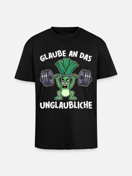 Weightlifters BELIEVE IN THE INCREDIBLY FUNNY - Unisex Oversized Heavyweight T-shirt - black