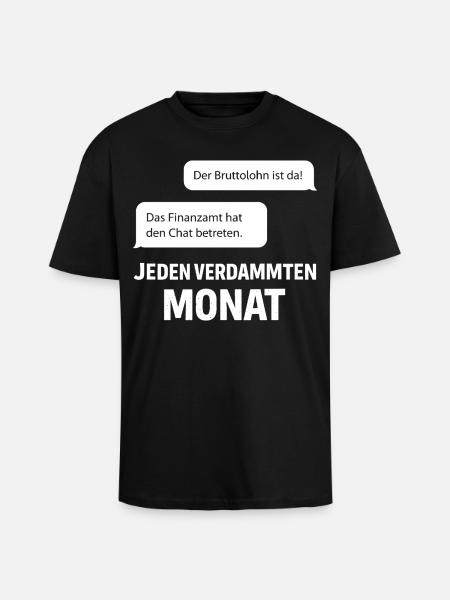 Finanzamt Betritt Den Chat - Oversized Heavyweight Unisex T-Shirt - Schwarz