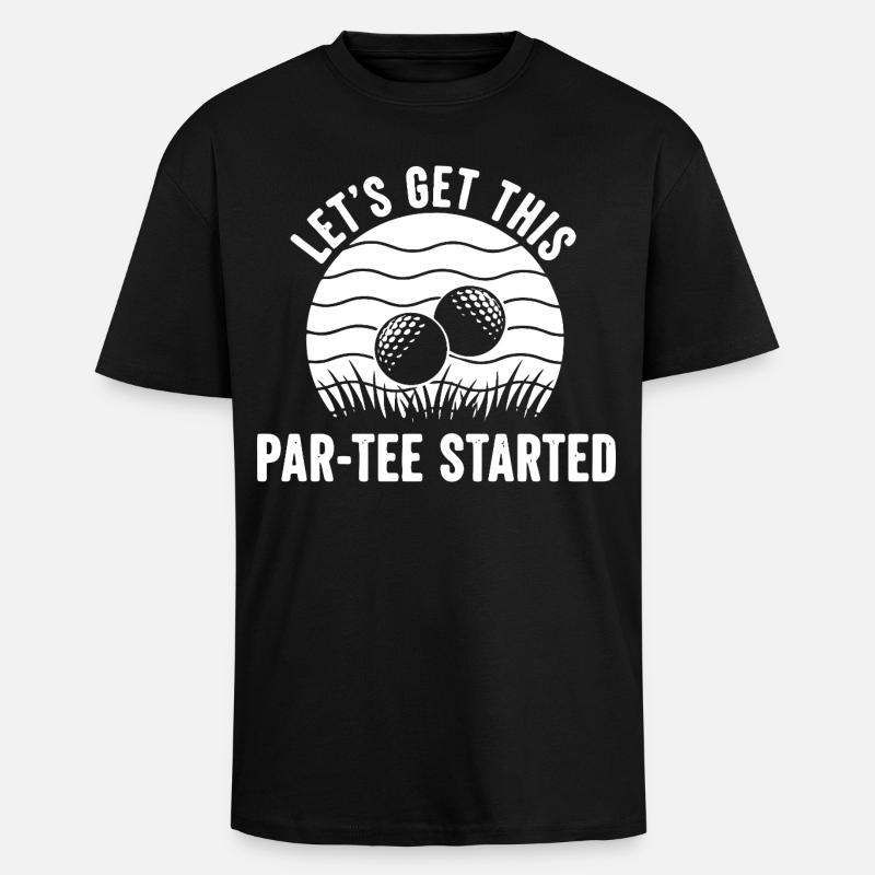 Par Tee Golf Spruch - Oversized Heavyweight Unisex T-Shirt - Schwarz