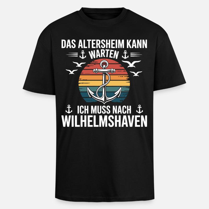 Proverbes de Wilhelmshaven Proverbes de Wilhelmshaven - T-shirt unisexe oversize épais - noir