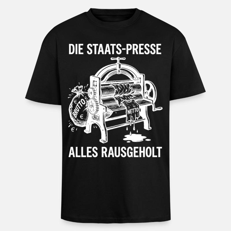 Statspressen gjorde alt for å gjøre det. - Unisex oversized t-skjorte i kraftig kvalitet - svart