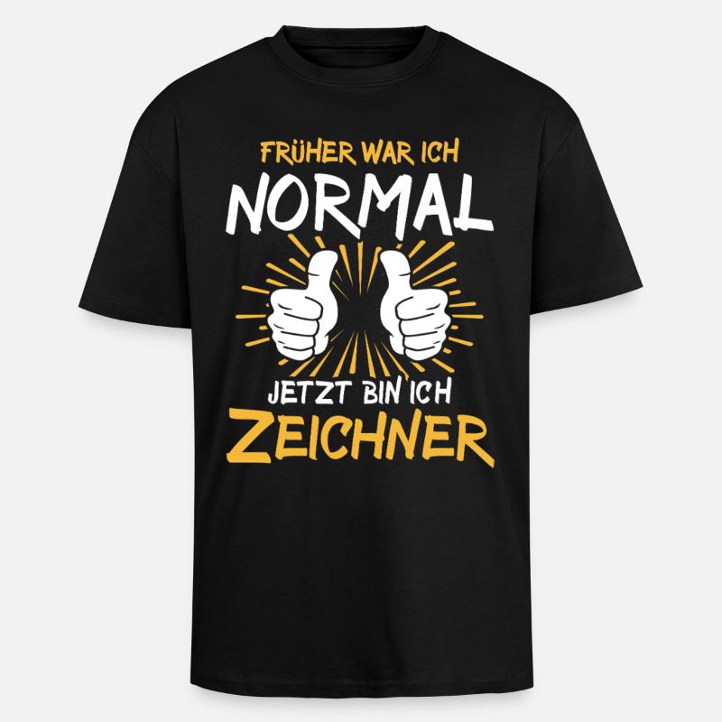 Zeichner Spruch - Oversized Heavyweight Unisex T-Shirt - Schwarz