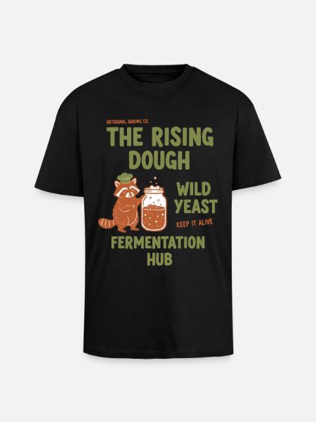 Sauerteigbrot Backbacker Wildhefe steigt auf - Oversized Heavyweight Unisex T-Shirt - Schwarz