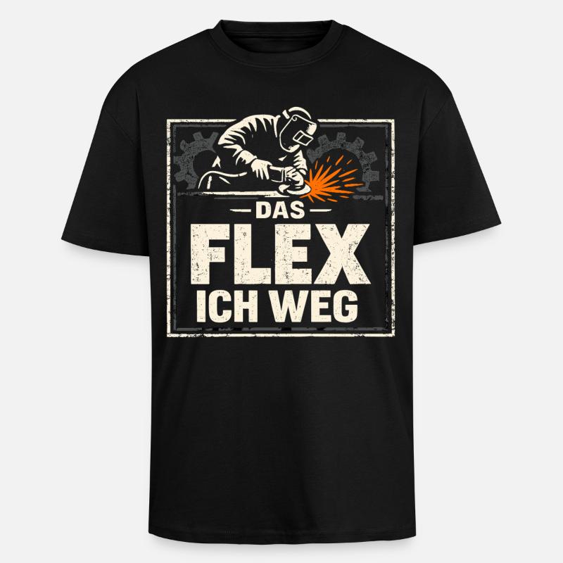 Schweißer Das Flex Ich Weg Geschenk - Oversized Heavyweight Unisex T-Shirt - Schwarz