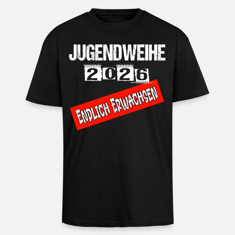 Jugendweihe - Jugendweihe 2026 - Unisex Oversized Heavyweight T-shirt - black