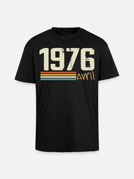Né en avril 1976 - T-shirt unisexe oversize épais - noir