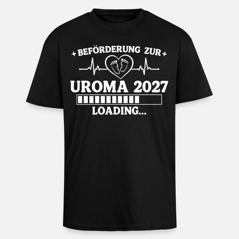 Uroma 2027 Loading – Beförderung zur Urgroßmutter - Oversized Heavyweight Unisex T-Shirt - Schwarz