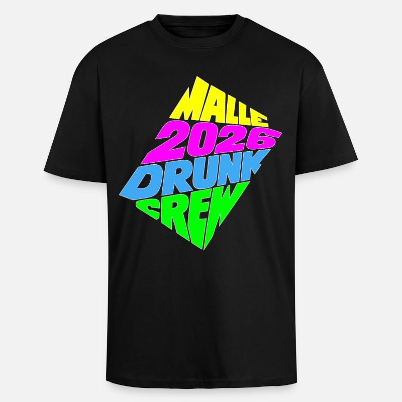 Malle 2026 Drunk Crew - Oversized Heavyweight Unisex T-Shirt - Schwarz