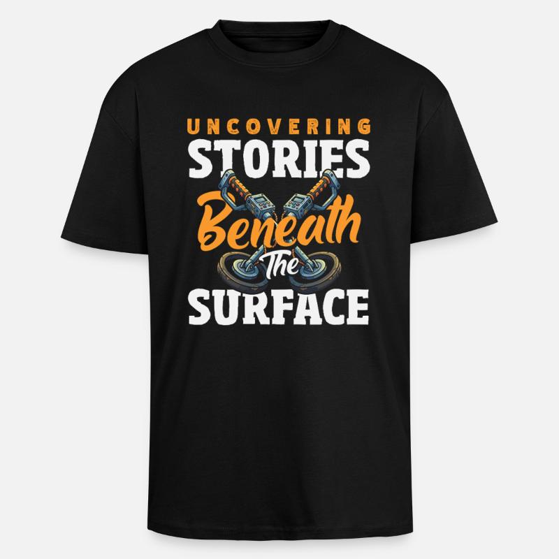 Histoires de découverte Détecteurs de métaux - T-shirt unisexe oversize épais - noir