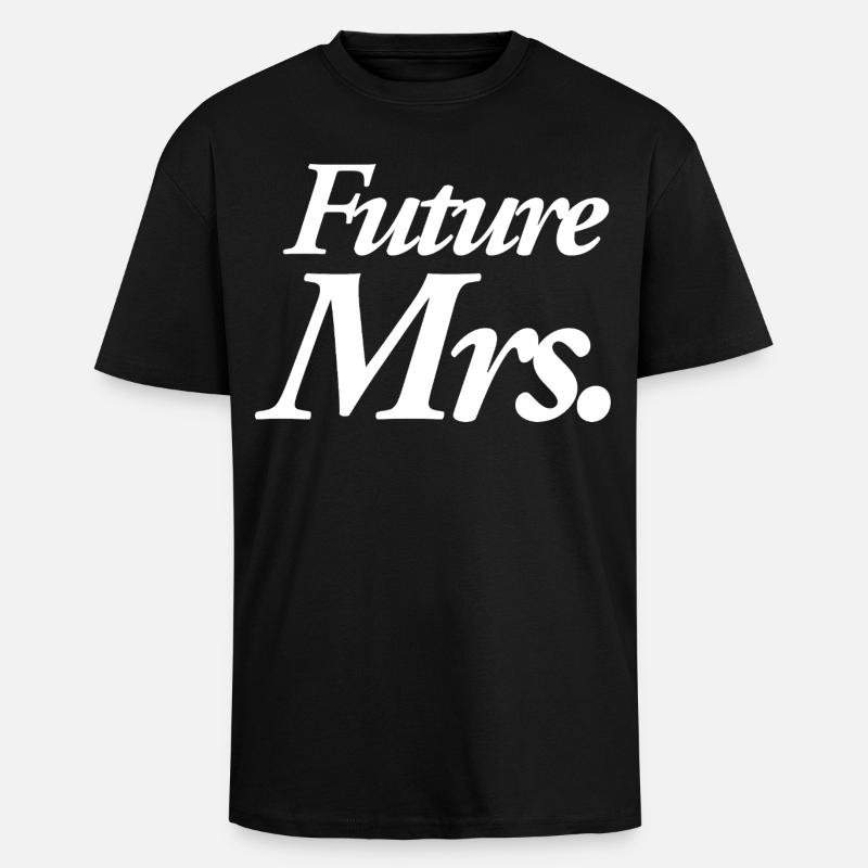 Future Mrs. - Unisex Oversized Heavyweight T-shirt - black