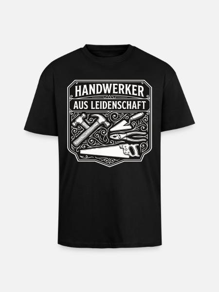 Handwerker Leidenschaft Qualität Tradition - Oversized Heavyweight Unisex T-Shirt - Schwarz
