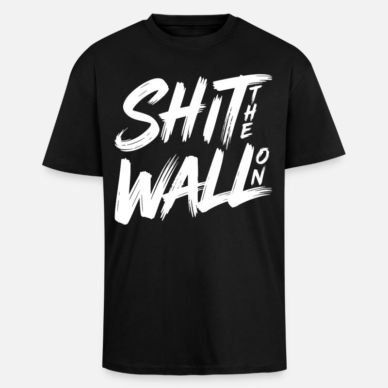 Arrête le mur - T-shirt unisexe oversize épais - noir