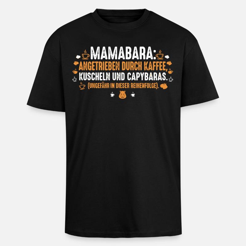 Mamabara Capybara Kaffee Mama - Oversized Heavyweight Unisex T-Shirt - Schwarz