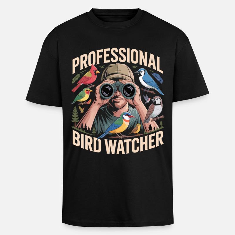 Professional Birdwatcher Birdwatcher - Unisex Oversized Heavyweight T-shirt - black