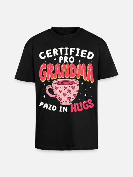 Zertifizierte Profi-Oma Großmutter - Oversized Heavyweight Unisex T-Shirt - Schwarz