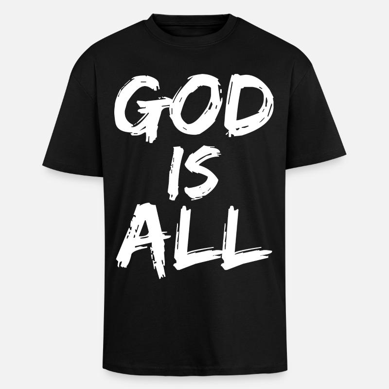 god is all - Oversized Heavyweight Unisex T-Shirt - Schwarz