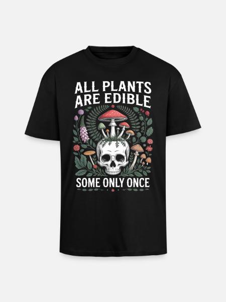 All Plants Edible Skull Mushrooms - Unisex Oversized Heavyweight T-shirt - black