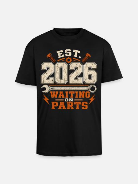 EST. 2026 Waiting On Parts Mechanic Screwdriver - Unisex Oversized Heavyweight T-shirt - black