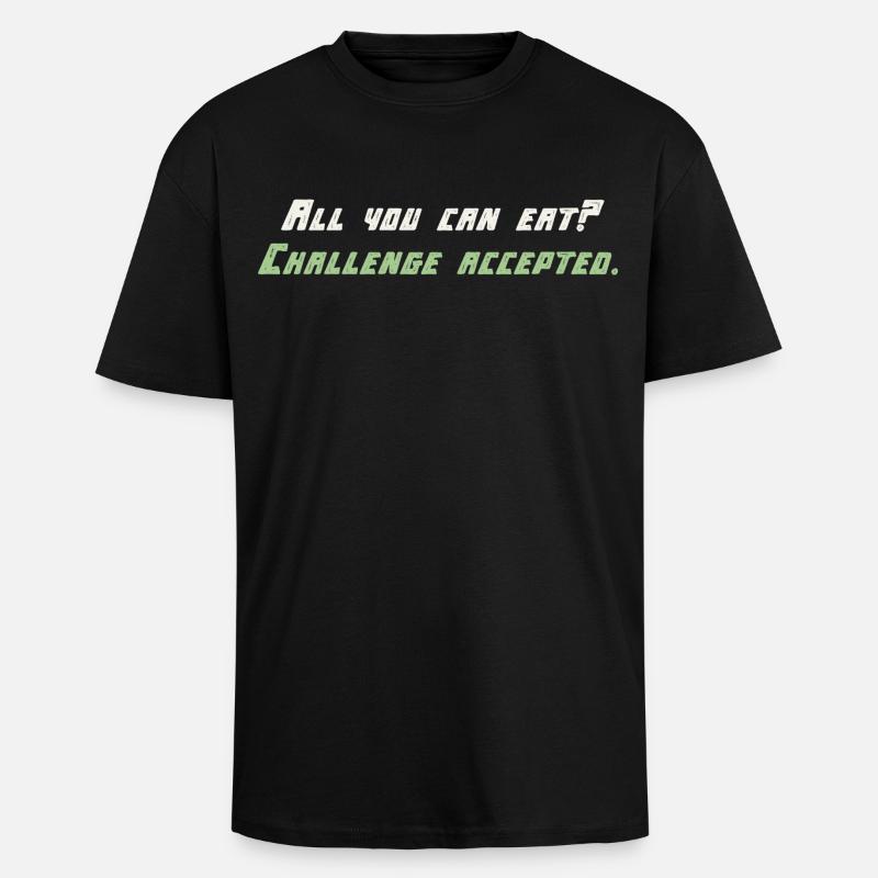 Challange Accepted - Oversized Heavyweight Unisex T-Shirt - Schwarz