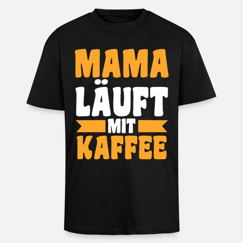 Kaffee Mutter Team Mama - Oversized Heavyweight Unisex T-Shirt - Schwarz