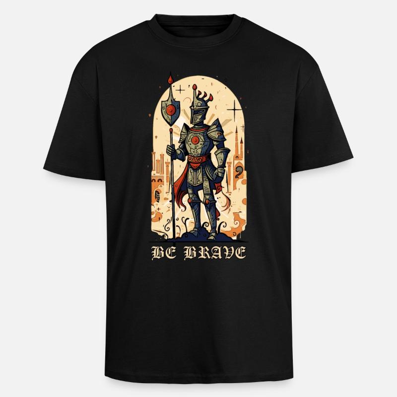 Be Brave – Medieval Knight - Unisex Oversized Heavyweight T-shirt - black