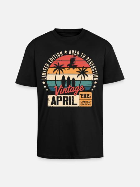 1985 April Birthday Legend April 1985 - Unisex Oversized Heavyweight T-shirt - black